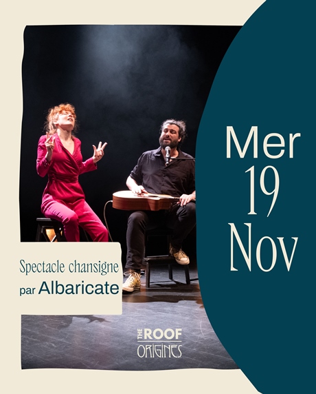 Spectacle de Chansigne par Albaricate 