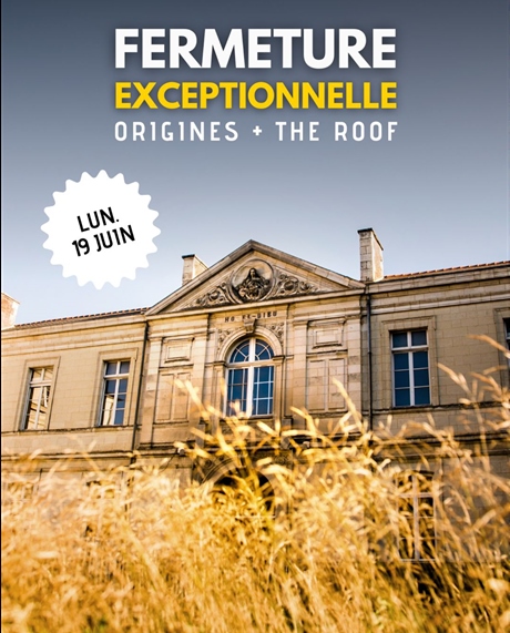 [19/06] Fermeture exceptionnelle The Roof - Origines